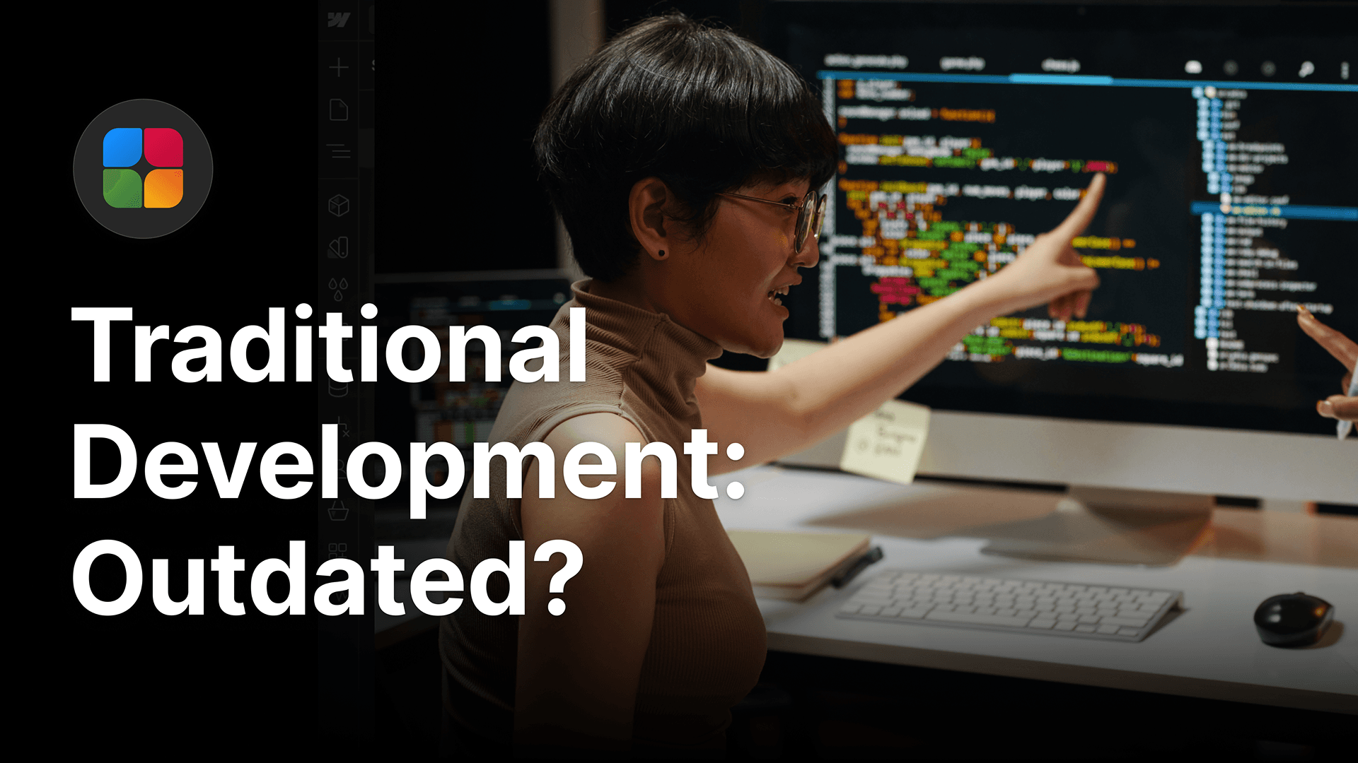 Why traditional development no longer works